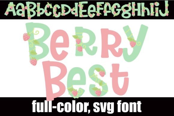 Berry Best Pastel: The Sweetest Font for a Sunny Day in the Garden