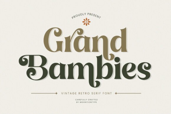 Grand Bambies: The Vintage Serif Font for Modern Brands