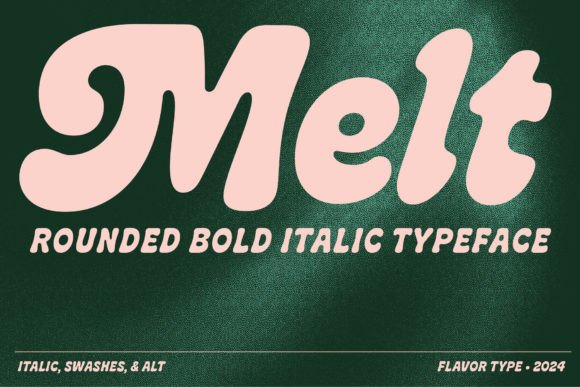 Melt: The Modern Font for Bold, Memorable Design