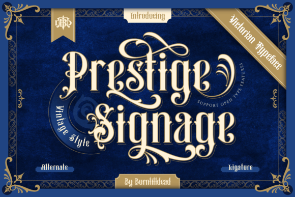 Prestige Signage: A Typeface Rooted in Victorian Elegance