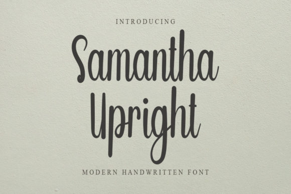 Samantha Upright: The Handwritten Font Balancing Class and Modernity