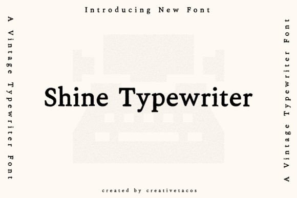 Shine Typewriter: Adding Retro Character to Modern Designs