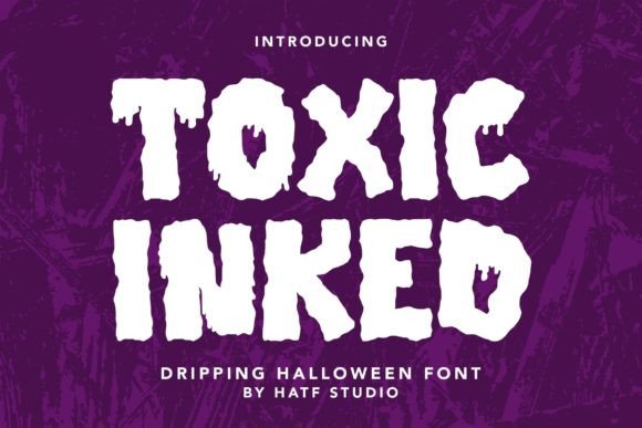Toxic Inked: A Font That Bites Back for Bold Halloween Designs