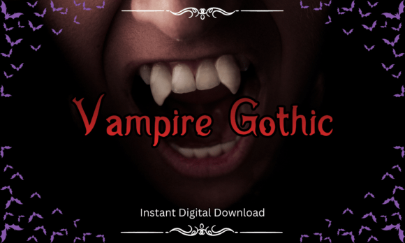 Vampire Gothic: A Typeface Born from Midnight Legends