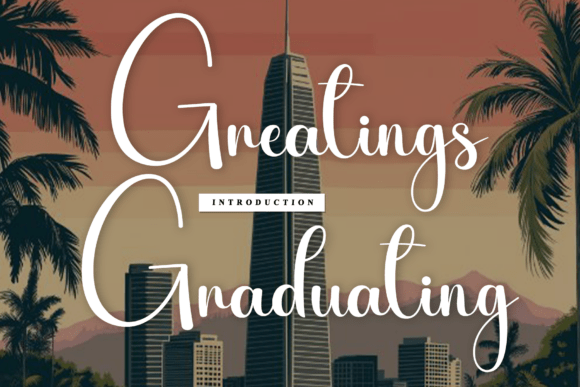 Why Greatings Graduating Is Your Next Favorite Design Font